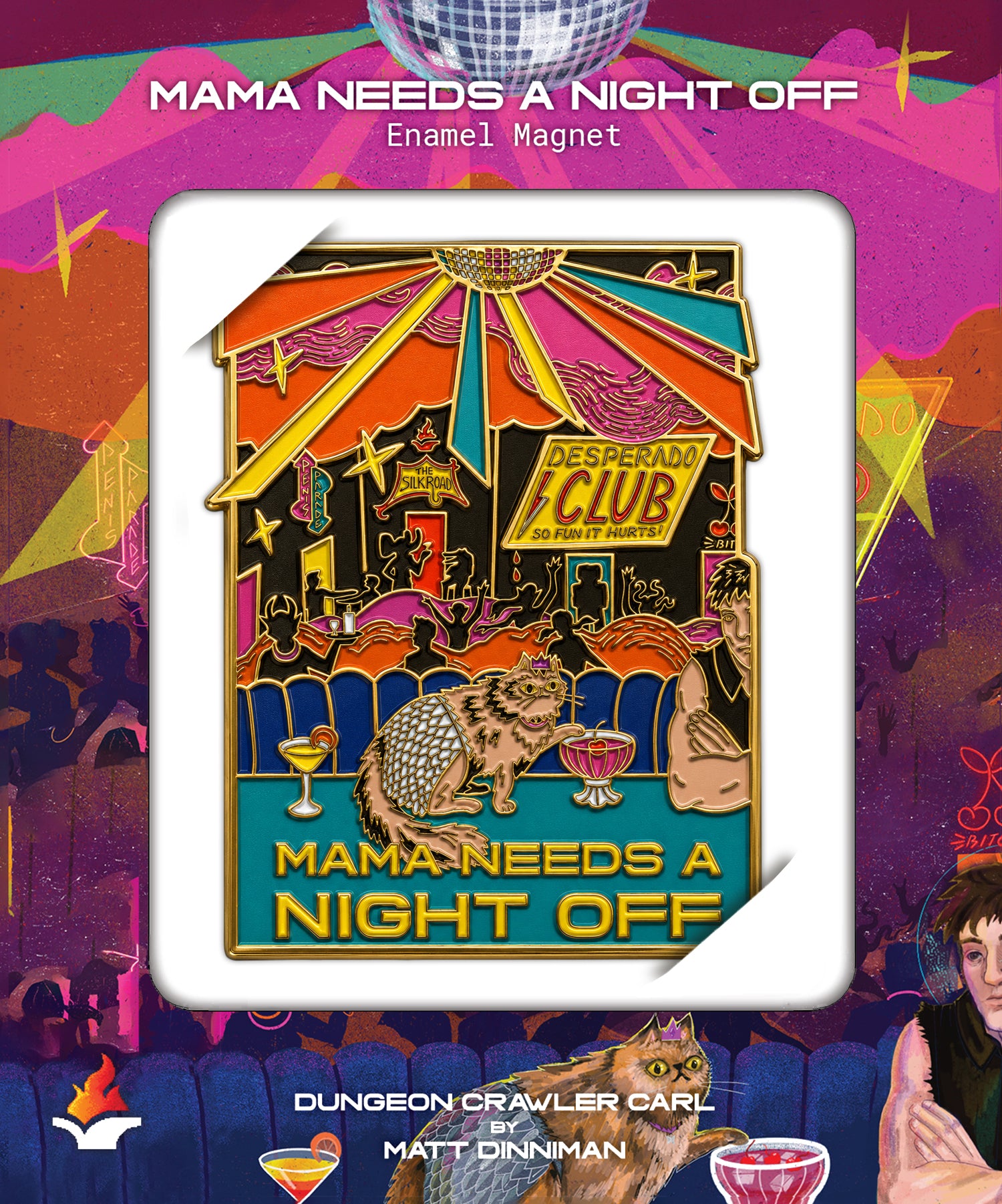 Mama Needs A Night Off Metal & Enamel Magnet – Lit Escalates