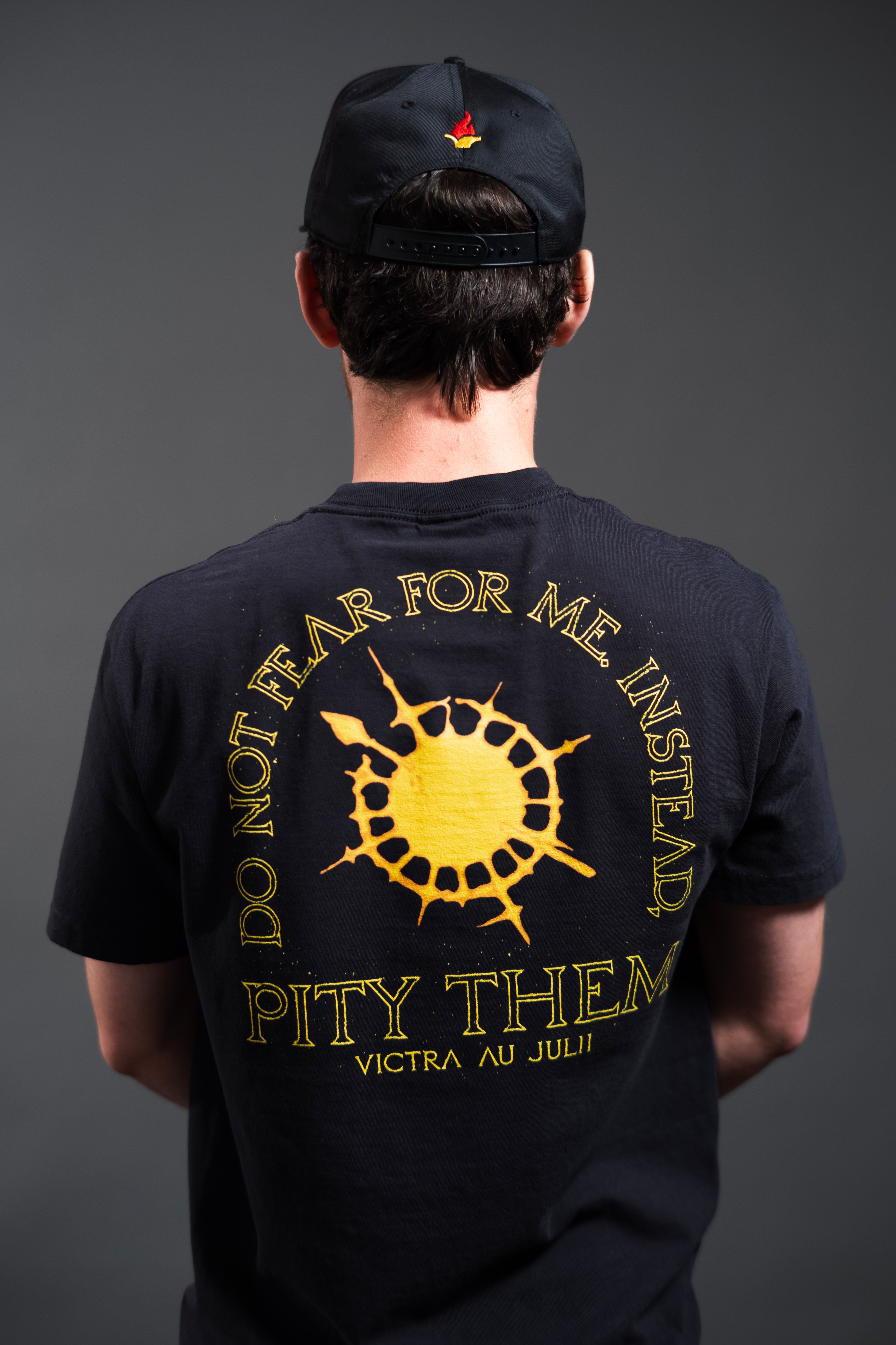 Pity Them Unisex Shirt