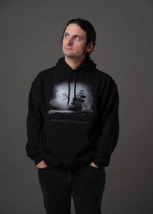 Black hoodie with a pirate ship on the ocean under a full moon and text that reads 'Stop fucking with the ship'