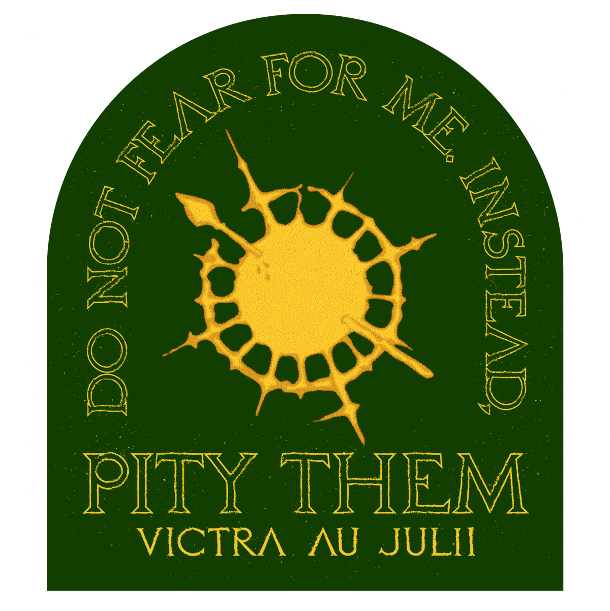Pity Them Sticker