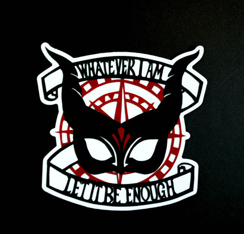 Sticker with a black horned mask and the phrase 'whatever I am let it be enough' on top of a red compass 