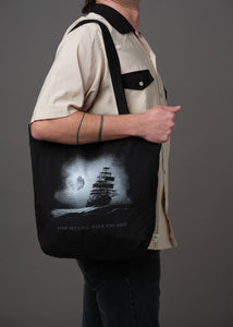 Stop F*cking With The Ship Black Tote Bag