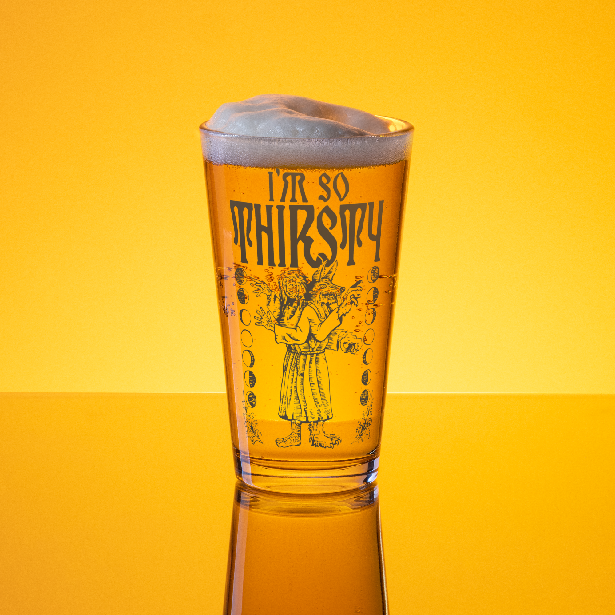 I'm So Thirsty Pint Glass