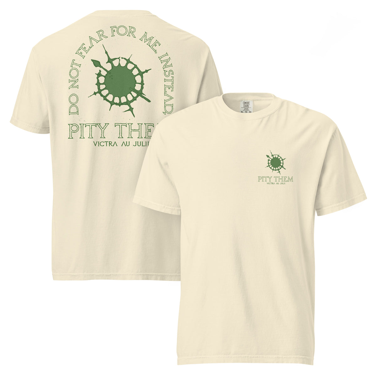 Pity Them Unisex Shirt