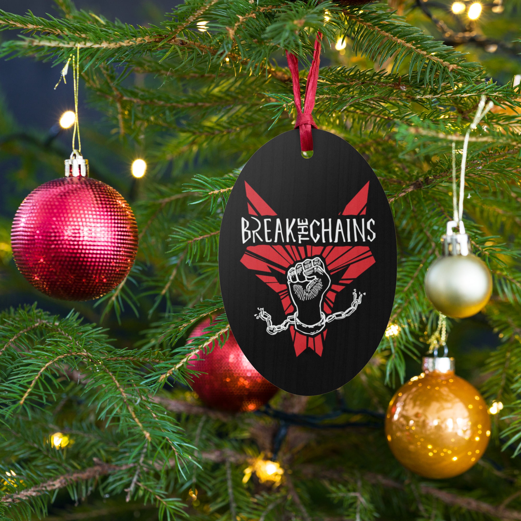 Break the Chains Wooden Ornament