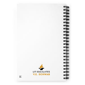 Back cover of spiral notebook that says V.E. Schwab and Lit Escalates with a flaming book logo